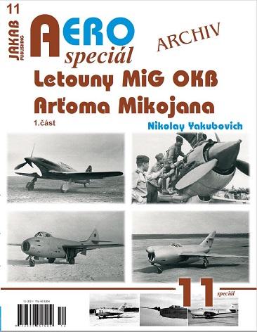 AEROspecil 11 - Letouny MiG OKB Aroma Mikojana 1.st