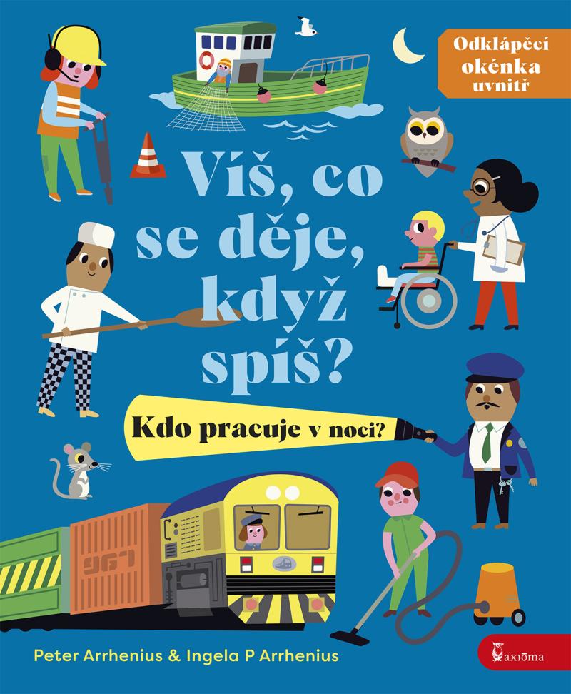 V�, co se d�je, kdy� sp�? Kdo pracuje v noci?
