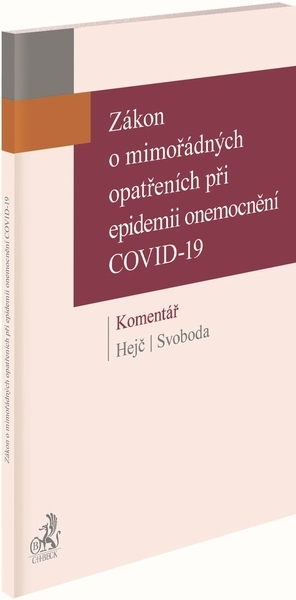 Z�kon o mimo��dn�ch opat�en�ch p�i epidemii onemocn�n� COVID-19. Koment��