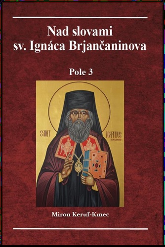 Nad slovami sv. Ign�ca Brjan�aninova