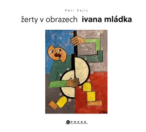 �erty v obrazech Ivana Ml�dka