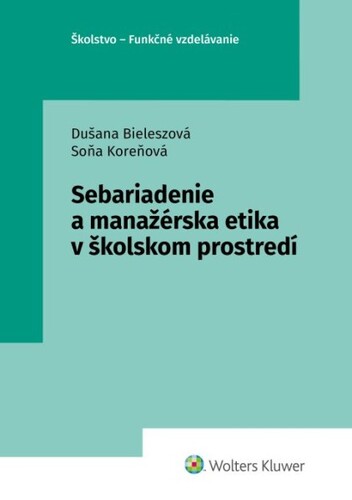 Sebariadenie a mana��rska etika v �k.pro