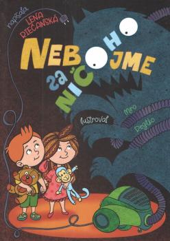 Nebojme sa ni�oho