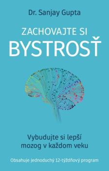 Zachovajte si bystros�