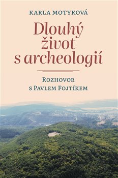 Dlouh� �ivot s archeologi�