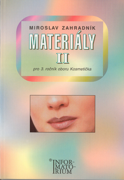 Materi�ly II