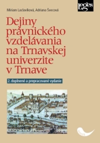 Dejiny pr�vnick�ho vzdel�vania na Trnavskej univerzite v Trnave