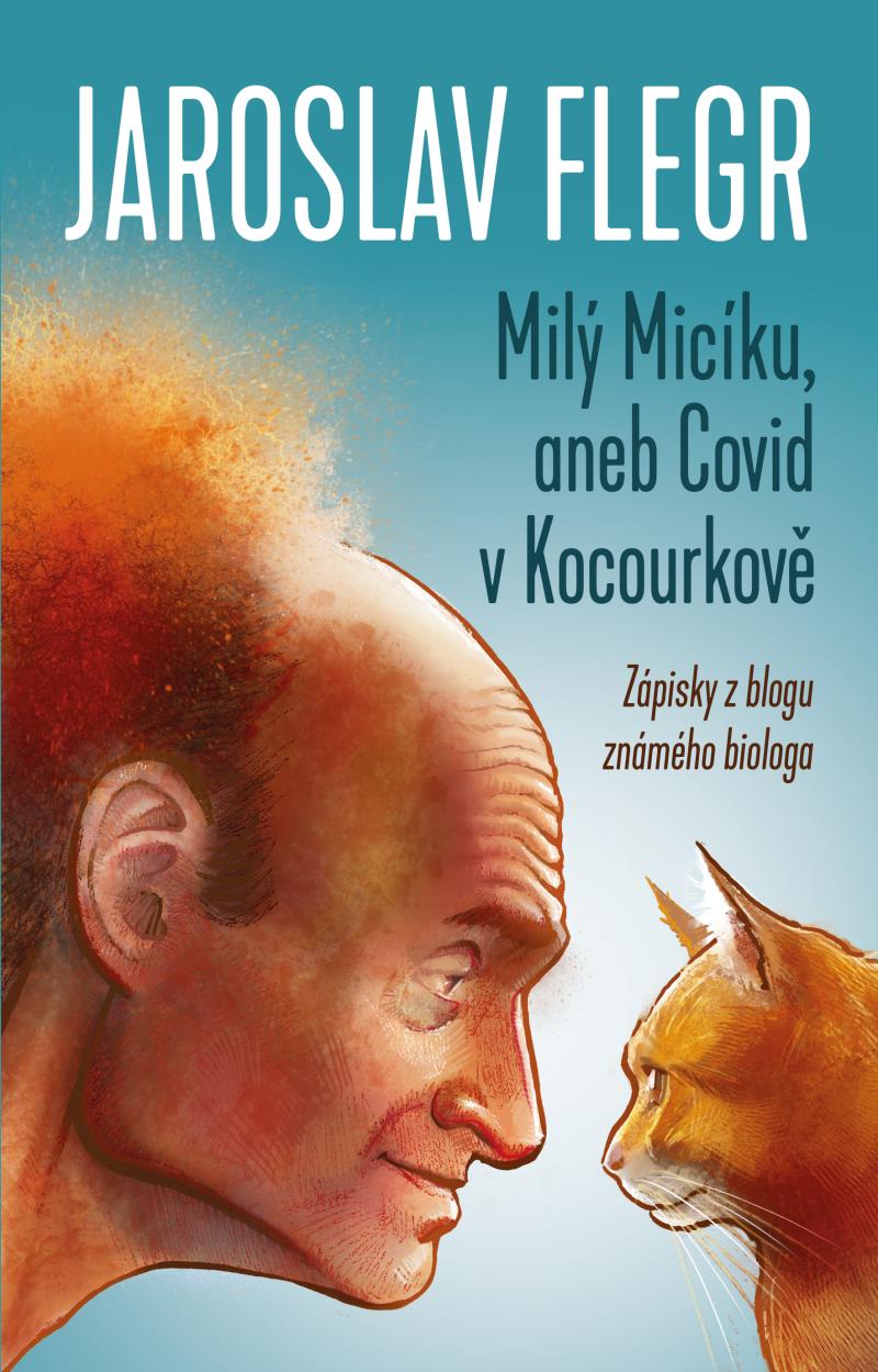 Mil� Mic�ku, aneb Covid v Kocourkov�