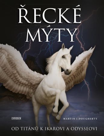 �eck� m�ty: Od Tit�n� k Ikarovi a Odysseovi