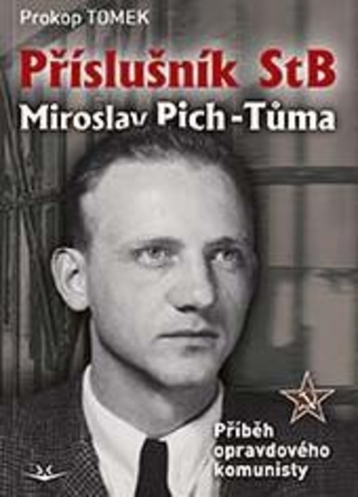 P��slu�n�k StB Miroslav Pich-T�ma