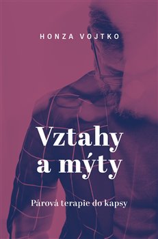 Vztahy a m�ty PASEKA
