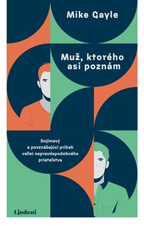 Mu�, ktor�ho asi pozn�m