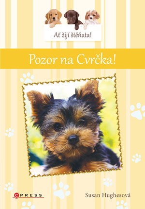 A� �ij� �t��ata: Pozor na Cvr�ka!