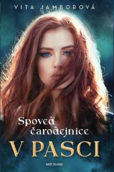 Spove� �arodejnice V pasci