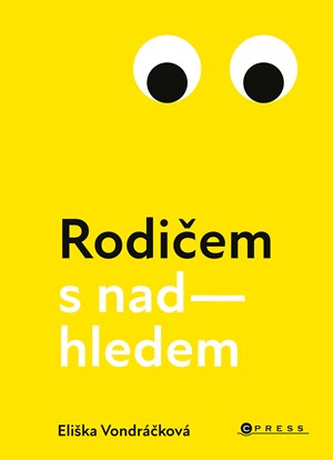 Rodi�em s nadhledem