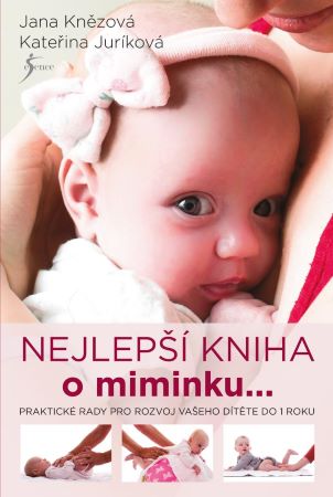 Nejlep�� kniha o miminku...
