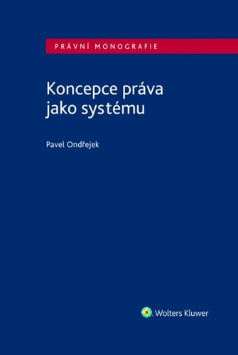 Koncepce pr�va jako syst�mu