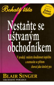 Nesta�te se u�tvan�m obchodn�kem
