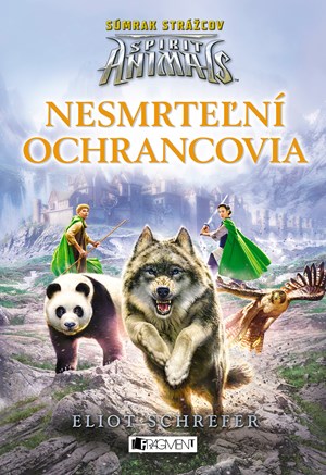 Spirit Animals: S�mrak str�cov 1 - Nesmrte�n� ochrancovia
