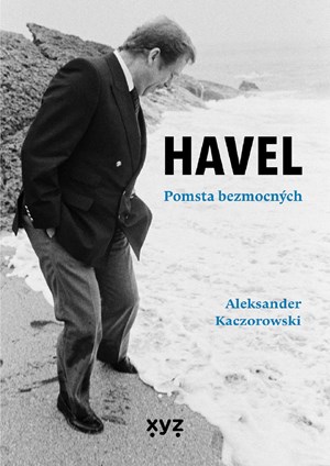 Havel: Pomsta bezmocn�ch 
