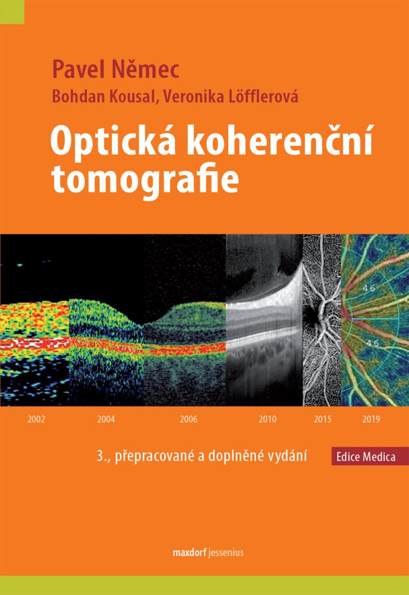 Optick� koheren�n� tomografie (3. p�epracovan� a dopln�n� vyd�n�)