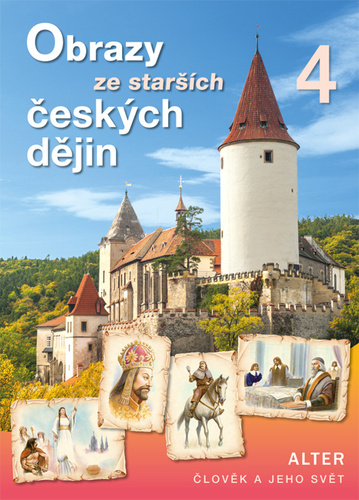 Obrazy ze star��ch �esk�ch d�jin 4 nv.