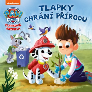 Tlapkov� patrola - Tlapky chr�n� p��rodu