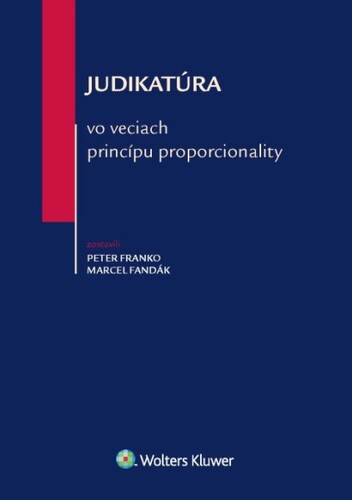 Judikat�ra vo veciach princ�pu proporcio