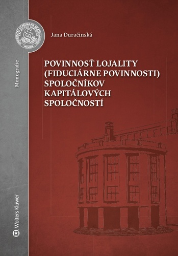 Povinnos� lojality (fiduci�rne povinnost