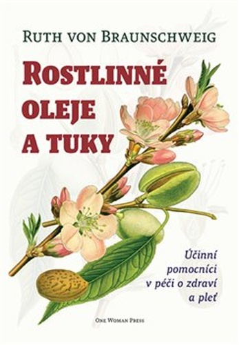 Rostlinn� oleje a tuky