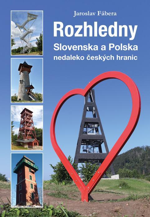Rozhledny Slovenska a Polska nedaleko �esk�ch hranic