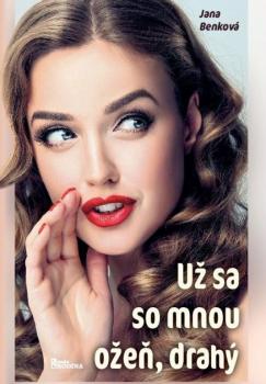 U� sa so mnou o�e�, drah�