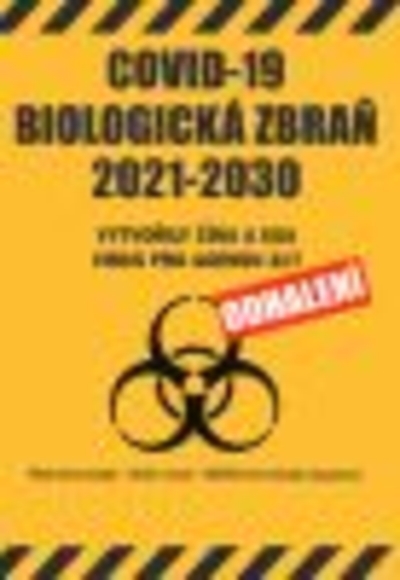 Covid 19 - biologick� zbra� 2021 - 2030