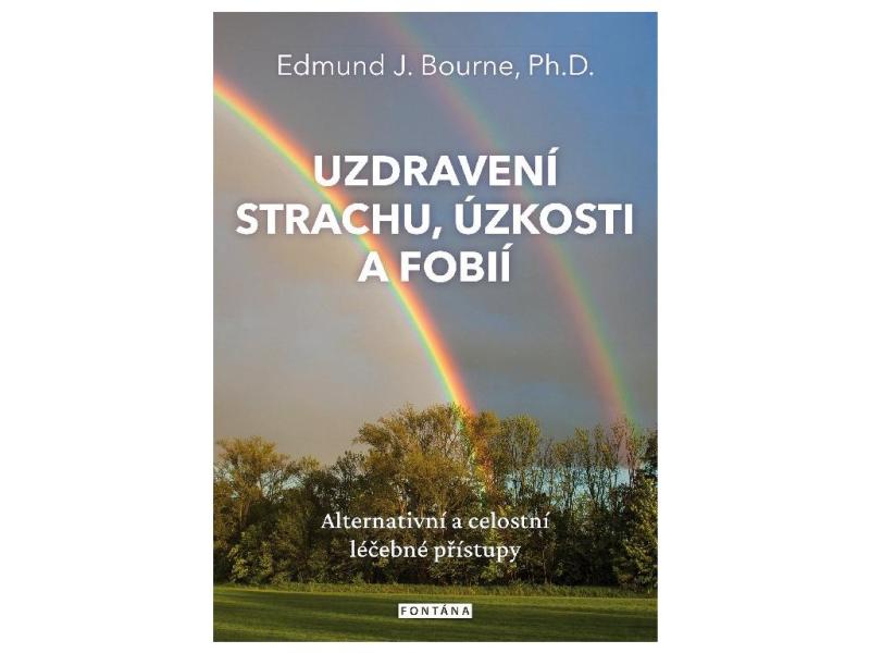 Uzdraven� strachu, �zkosti a fobi�