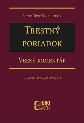 Trestn� poriadok - Ve�k� koment�r (5. aktualizovan� vydanie)