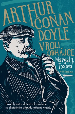 Arthur Conan Doyle v roli obh�jce