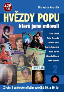 Hv�zdy popu, kter� jsme milovali 2