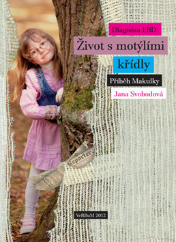 Diagn�za EBD �ivot s mot�l�mi k��dly