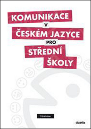 Komunikace v �esk�m jazyce pro S� U�ebn.