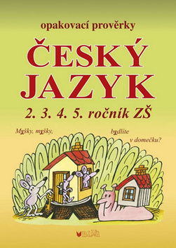 Opakovac� prov�rky �J 2.3.4.5. ro�n�k