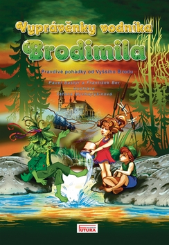 Vypr�v�nky vodn�ka Brodimila