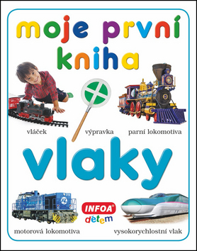 Moje prvn� kniha - vlaky