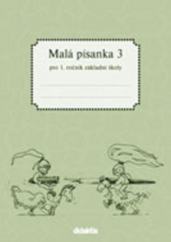 Mal� p�sanka 3 pro 1. ro�n�k Z�