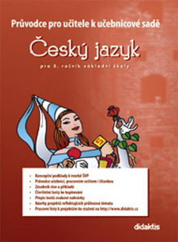 Pr�vodce pro u�itele k u�eb.sad� �J 5.r.
