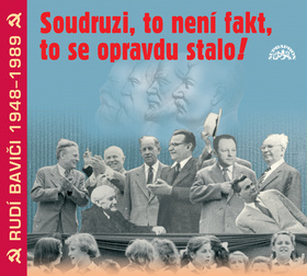 CD Soudruzi, to nen� fakt, to se...
