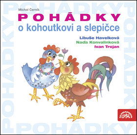CD Poh�dky o kohoutkovi a slepi�ce