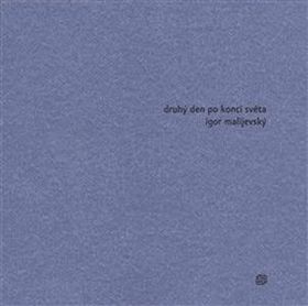 Druh� den po konci sv�ta MILAN HODEK
