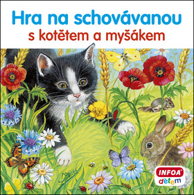Hra na schov�vanou s kot�tem a my��kem