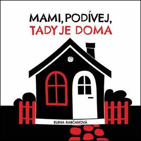 Mami, pod�vej, tady jsme doma
