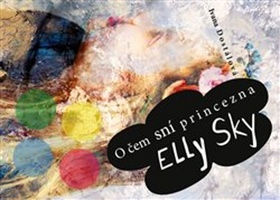 O �em sn� princezna Elly Sky JL